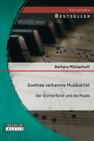 Cover of Goethes verkannte Musikalitat