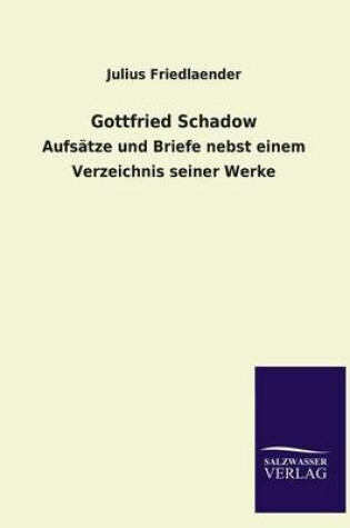 Cover of Gottfried Schadow