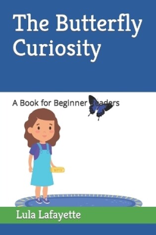 Cover of The Butterfly Curiosity