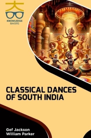 Cover of Classical Dances of South India