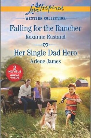 Cover of Falling for the Rancher & Her Single Dad Hero