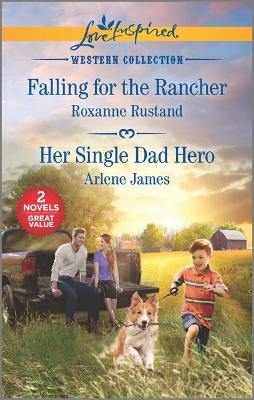 Book cover for Falling for the Rancher & Her Single Dad Hero