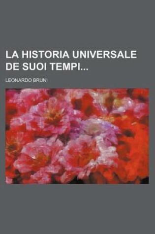 Cover of La Historia Universale de Suoi Tempi