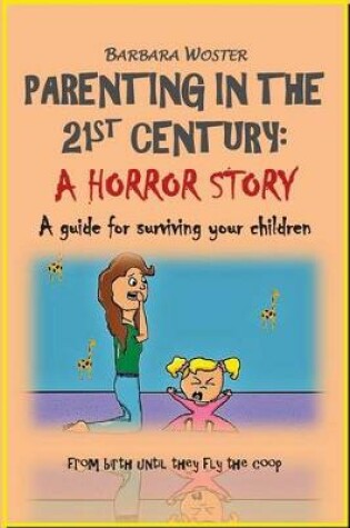 Cover of Parenting in the 21st Century