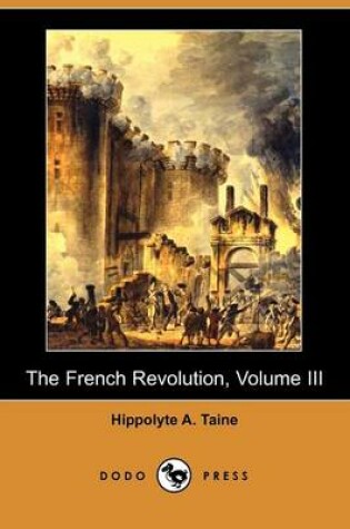 Cover of The French Revolution, Volume III (Dodo Press)
