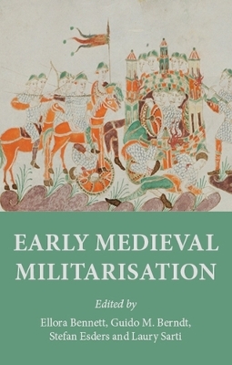 Cover of Early Medieval Militarisation