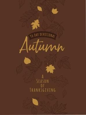 Book cover for 90-Day Devotional: Autumn - A Season of Thanksgiving