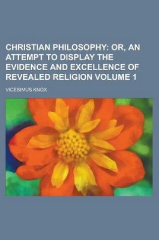 Cover of Christian Philosophy Volume 1