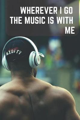 Book cover for Wherever I Go, Music Is with Me.