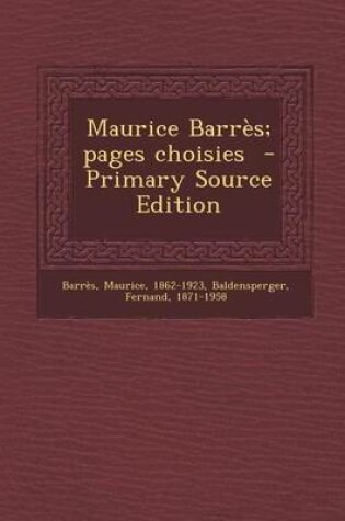 Cover of Maurice Barres; Pages Choisies