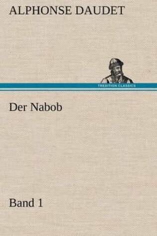 Cover of Der Nabob, Band 1