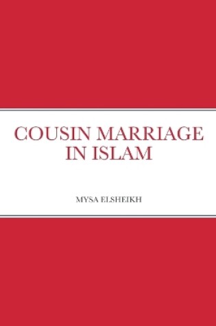 Cover of Cousin Marriage in Islam