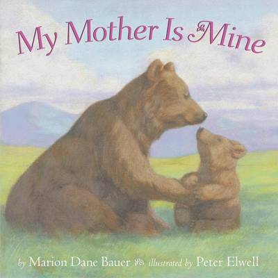 Cover of My Mother Is Mine