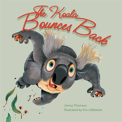 Book cover for The Koala Bounces Back