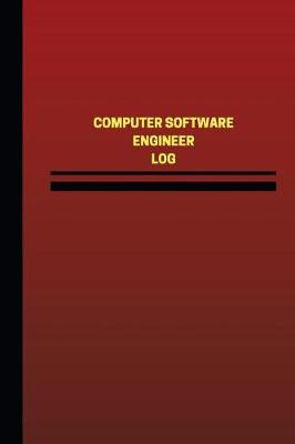 Cover of Computer Software Engineer Log (Logbook, Journal - 124 pages, 6 x 9 inches)