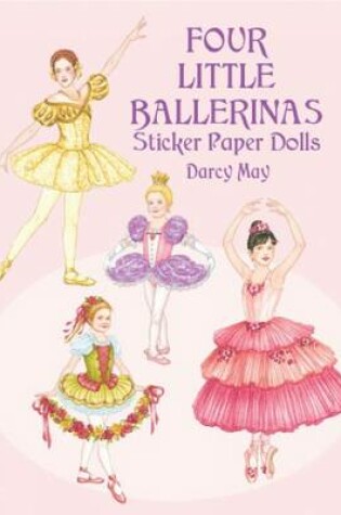 Cover of Four Little Ballerinas Sticker Paper Dolls