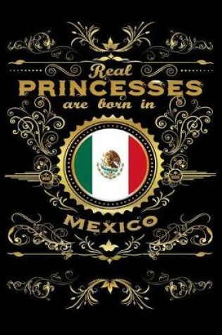 Cover of Real Princesses Are Born in Mexico