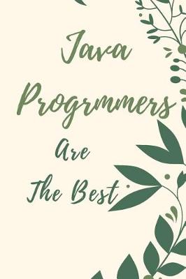 Book cover for Java Programmers Are The Best