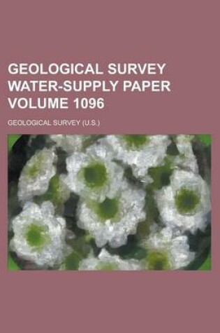 Cover of Geological Survey Water-Supply Paper Volume 1096