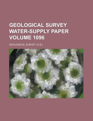 Book cover for Geological Survey Water-Supply Paper Volume 1096