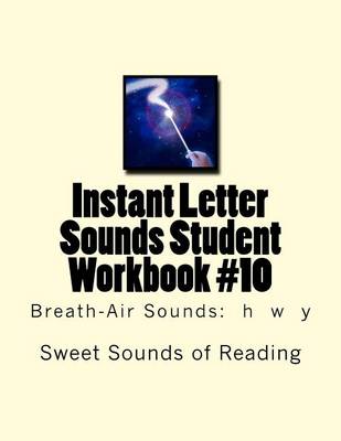 Book cover for Instant Letter Sounds Student Workbook #10