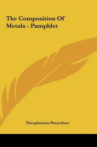 Cover of The Composition of Metals - Pamphlet