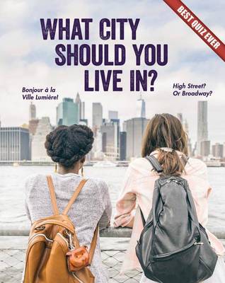 Book cover for What City Should You Live In?