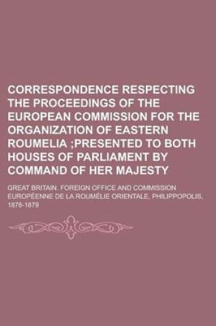 Cover of Correspondence Respecting the Proceedings of the European Commission for the Organization of Eastern Roumelia