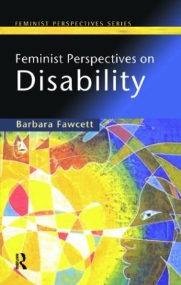Cover of Feminist Perspectives on Disability