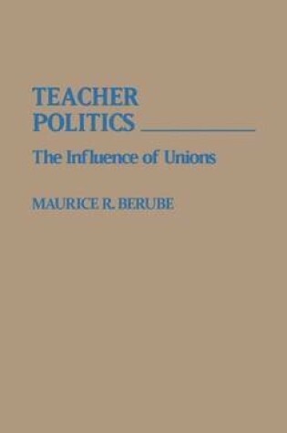 Cover of Teacher Politics