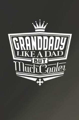 Cover of Granddady Like A Dad But Cooler