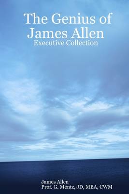 Book cover for The Genius of James Allen : Executive Collection
