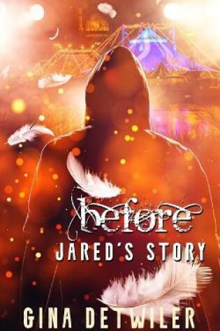 Cover of Before-Jared's Story