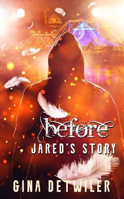 Book cover for Before-Jared's Story