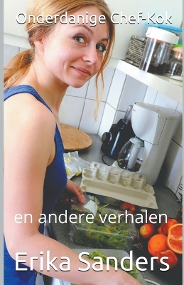 Book cover for Onderdanige Chef-Kok en andere verhalen