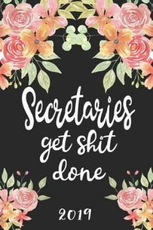 Cover of Secretaries Get Shit Done 2019