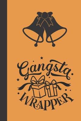 Book cover for gangsta wrapper