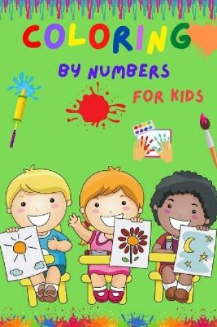 Cover of Coloring by Numbers for Kids
