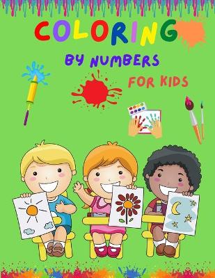 Book cover for Coloring by Numbers for Kids