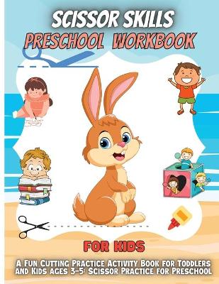 Book cover for Scissor Skills Preschool Workbook For Kids