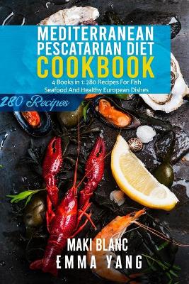 Book cover for Mediterranean Pescatarian Diet Cookbook