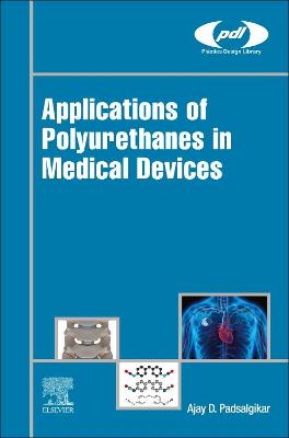 Cover of Applications of Polyurethanes in Medical Devices