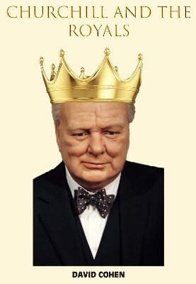 Book cover for Churchill and the Royals