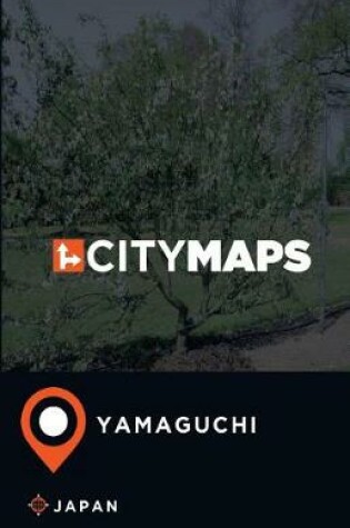 Cover of City Maps Yamaguchi Japan