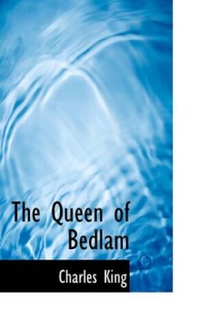Cover of The Queen of Bedlam