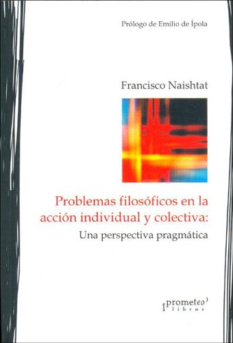 Book cover for Problemas Filosoficos En La Accion Individual y Colectiva