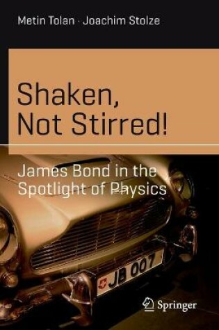 Cover of Shaken, Not Stirred!