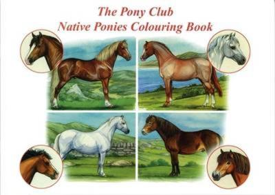 Book cover for The Pony Club Native Ponies Colouring Book