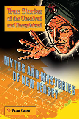 Cover of Myths and Mysteries of New Jersey