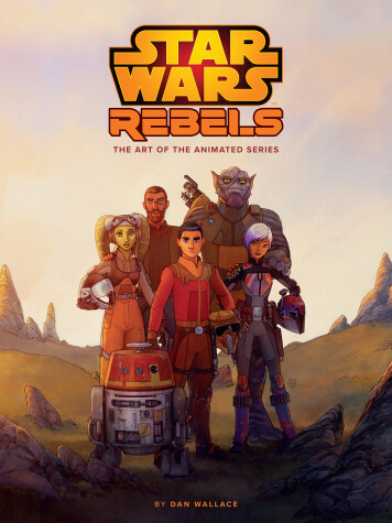 Book cover for The Art of Star Wars Rebels